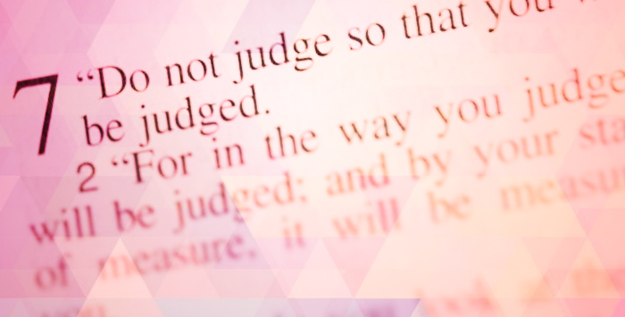 Here Comes The Judge - Should Christians Judge Others?