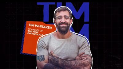 tim whitaker new evangelicals